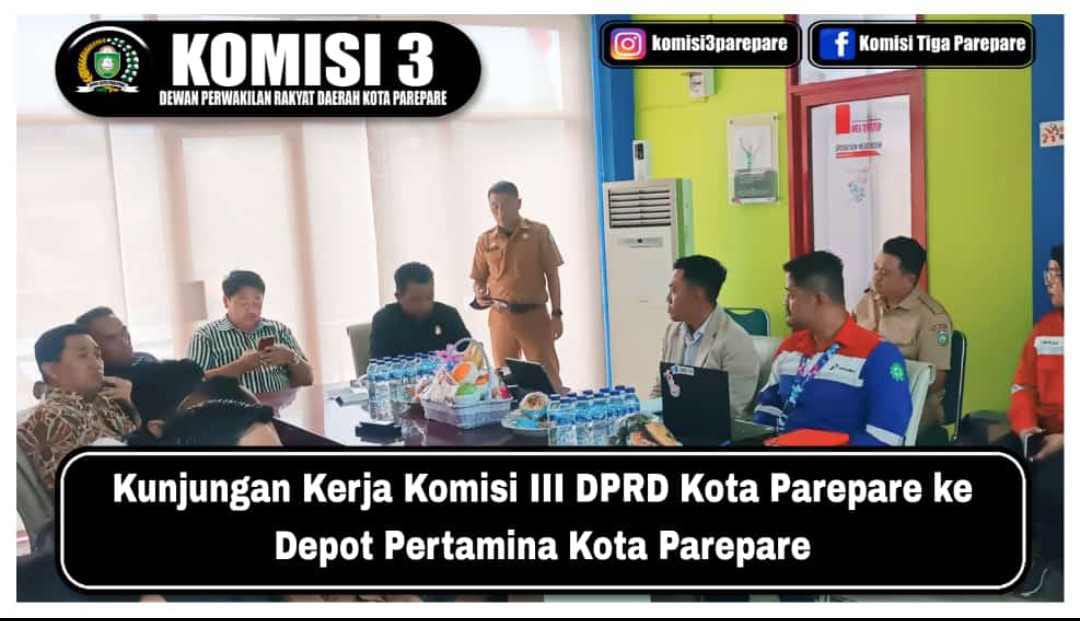 Komisi III DPRD Parepare ke Depo Pertamina, Pastikan Standar Keamanan dan Keselamatan Memadai